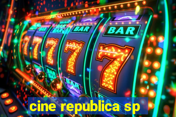 cine republica sp